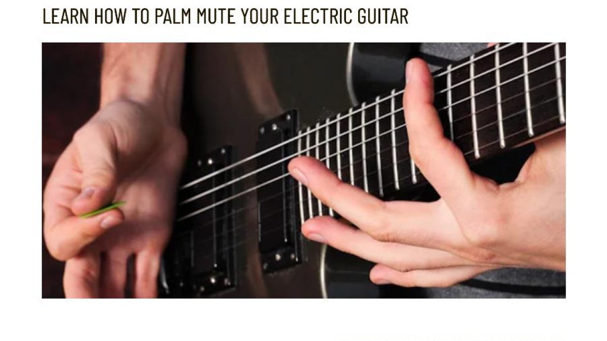 How To Palm Mute on Electric Guitar Learn The Technique