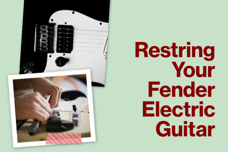 Restring Your Fender Electric Guitar Like A Pro