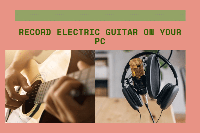 how to record electric guitar on pc (1)