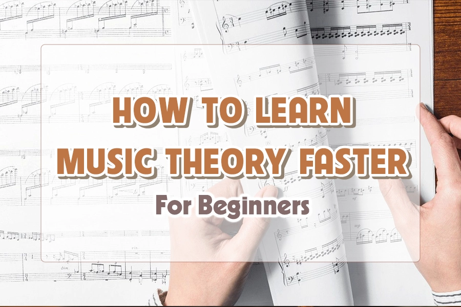 How to learn music theory faster for beginners